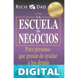 La escuela de negocios Robert T. Kiyosaki