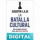 La batalla cultural Agustin Laje