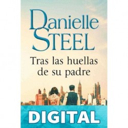 Tras Las Huellas De Su Padre Danielle Steel