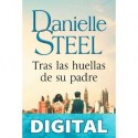 Tras Las Huellas De Su Padre Danielle Steel