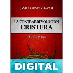 La Contrarrevolución cristera Javier Olivera Ravasi