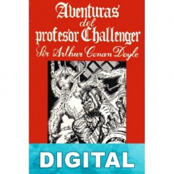 Aventuras del profesor Challenger Arthur Conan Doyle