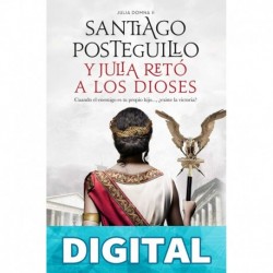Y Julia retó a los dioses Santiago Posteguillo