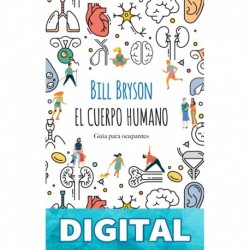El cuerpo humano (OTROS NO FICCIÓN) Bryson, Bill