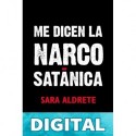 Me dicen la narcosatánica Aldrete Villareal Sara Maria