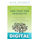 Inspiración diaria para una vida con propósito: Versículos bíblicos y reflexiones de los 40 días con propósito de Rick Warren Rick Warren