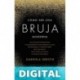 Cómo ser una bruja moderna (No Ficción) Gabriela Herstik