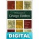 Introducción al griego bíblico Anita Henriques & Nelson Morales & Daniel S. Steffen