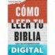 Cómo leer tu Biblia B & H Español Editorial Staff