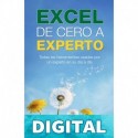 Excel de cero a experto: Todas las herramientas usadas por un experto en su día a día (The Excel series nº 1) Diego Burgos Cuevas