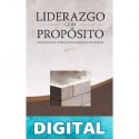 Liderazgo con propósito: Lecciones de liderazgo basadas en Nehemías Rick Warren
