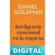 Inteligencia emocional en la empresa Daniel Goleman