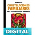 Constelaciones familiares para la prosperidad y la abundancia Ingala Robl
