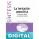 La tentación populista. Una vía al poder en América Latina (Colección Síntesis. Política) Flavia Freidenberg
