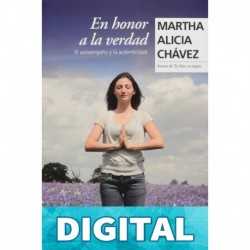 En honor a la verdad Martha Alicia Chávez