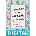La fragilidad de un corazón bajo la lluvia María Martínez