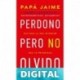 Perdono pero no olvido Jaime Jaramillo