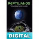 REPTILIANOS: Amos de la Historia del Mundo y la Humanidad, Conspiración Reptiliana desde las Sombras (SAGA REPTILIANOS nº 3) Ana Lorens