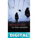 La hija ejemplar Federico Axat