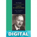 Camino de servidumbre. Textos de documentos. Edición definitiva (Obras Completas de F.A. Hayek nº 2) Friedrich A. Hayek