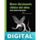 Breve diccionario clínico del alma Jesús Ramírez Bermúdez