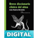 Breve diccionario clínico del alma Jesús Ramírez Bermúdez