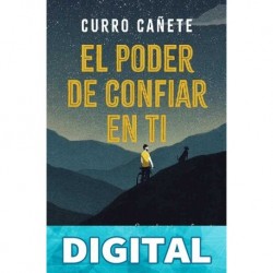 El poder de confiar en ti Curro Cañete