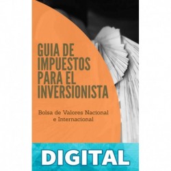 Guia de Impuestos para el Inversionista - Bolsa de Valores Nacional e Internacional Mario R. Gil
