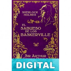 El sabueso de los Baskerville (Ed. ilustrada) Arthur Conan Doyle