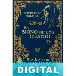 El signo de los cuatro (Ed. Ilustrada) Arthur Conan Doyle