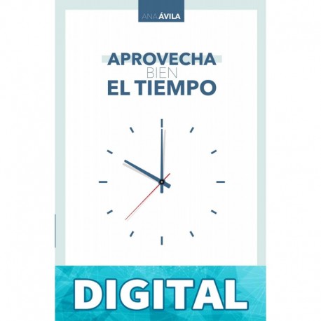 Aprovecha bien el tiempo Ana Avila