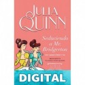 Seduciendo a Mr. Bridgerton (Bridgerton 4) Julia Quinn