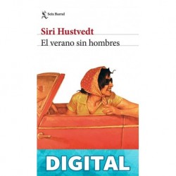El verano sin hombres Siri Hustvedt