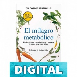 El milagro metabólico (Edición mexicana) Jaramillo Trujillo, Carlos Alberto
