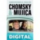 Chomsky & Mujica Saúl Alvídrez