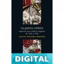 La guerra cristera. Aspectos del conflicto religioso de 1926 a 1929 (Historia) Alicia Olivera