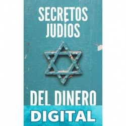 SECRETOS JUDÍOS DEL DINERO_ Aprende cómo ganar dinero a través de la tradición judía y conoce los secretos y los principios que les llevan a generar riqueza ... éxito en los negocios Aaron Abramsky