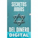 SECRETOS JUDÍOS DEL DINERO_ Aprende cómo ganar dinero a través de la tradición judía y conoce los secretos y los principios que les llevan a generar riqueza ... éxito en los negocios Aaron Abramsky
