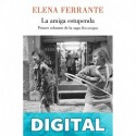 La amiga estupenda Elena Ferrante