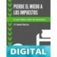 Pierde el miedo a los impuestos: Lo que debes saber de impuestos Eduardo Pinal Lara