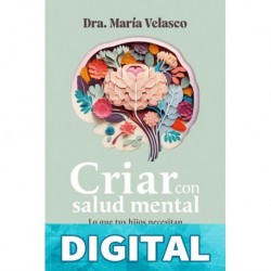 Criar con salud mental María Velasco