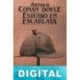 Estudio en escarlata (Ilustrado) Arthur Conan Doyle
