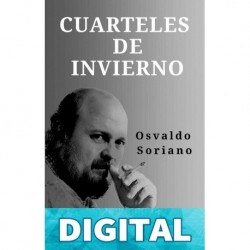 Cuarteles de invierno Osvaldo Soriano