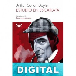Estudio en escarlata (Ilustrado) Arthur Conan Doyle