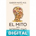 El mito de la normalidad Gabor Maté