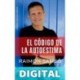 El Código de la Autoestima: Cómo aumentar la confianza en ti mismo (Desarrollo Personal y Autoayuda) Raimon Samsó