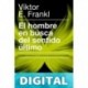 El hombre en busca del sentido último (Contextos) Viktor E. Frankl
