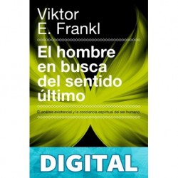 El hombre en busca del sentido último (Contextos) Viktor E. Frankl