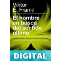 El hombre en busca del sentido último (Contextos) Viktor E. Frankl