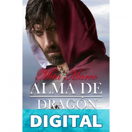 Alma de dragón (Pasión escocesa nº 2) Mita Marco